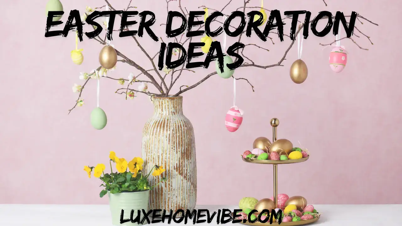 Easter Decoration ideas