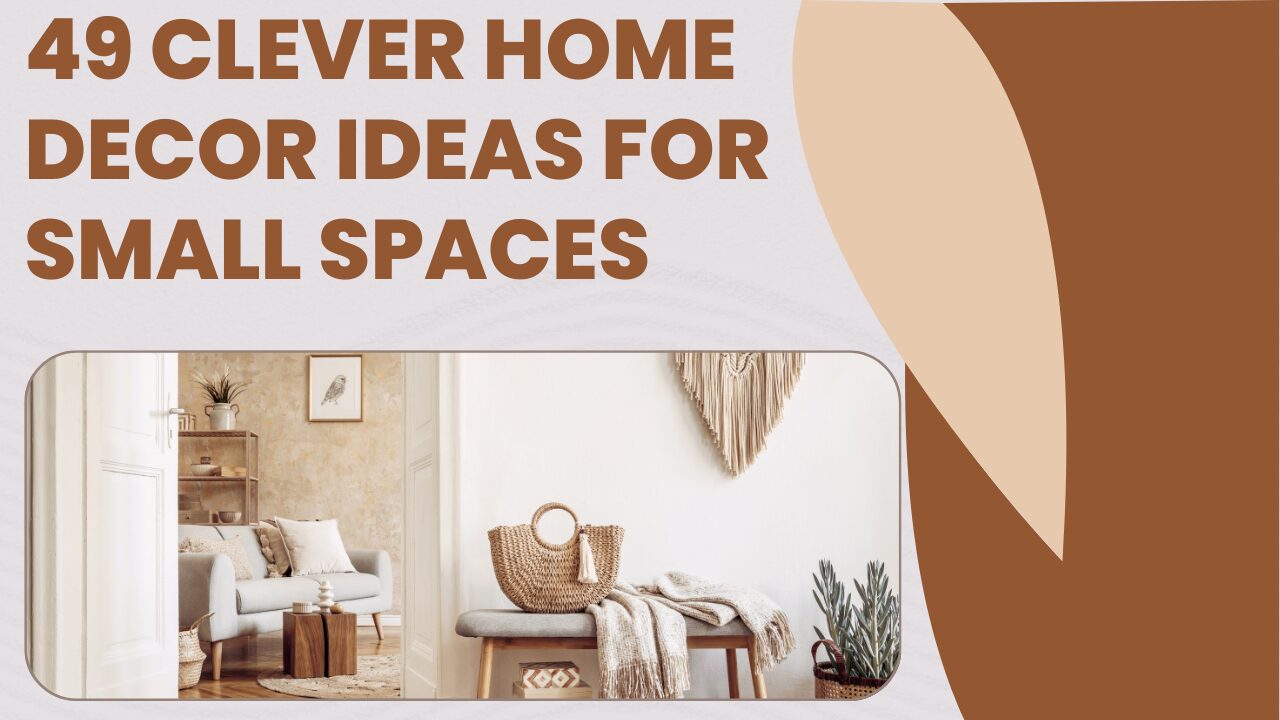 Home Decor Ideas for Small Spaces