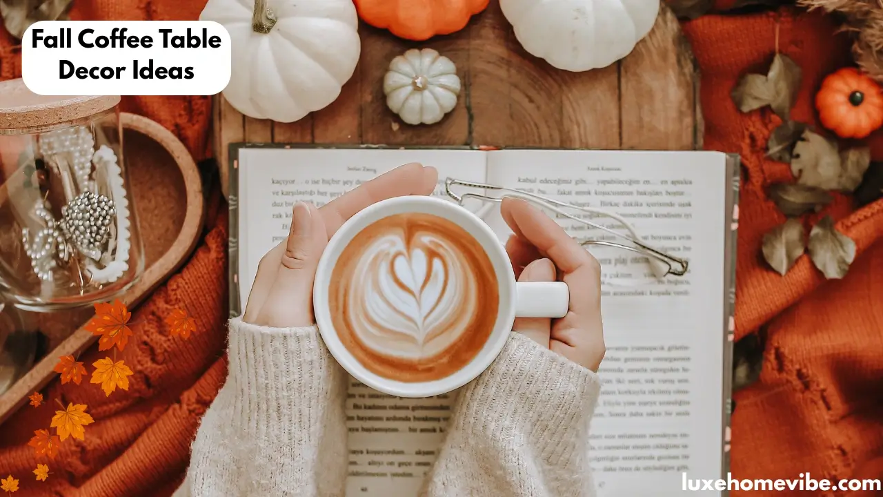 Fall Coffee Table Decor Ideas